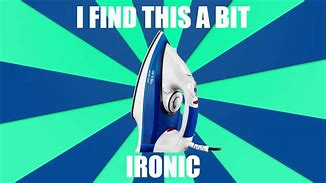 Image result for Ironic Pun Memes