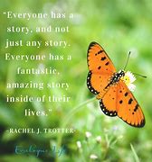 Image result for Everyone Has a Story Quote