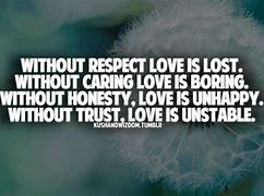Image result for Love and Respect Quotes