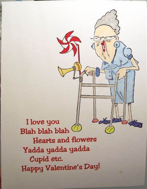 Old Lady Valentine Humor | Old lady humor, Funny valentine, Flirting ...