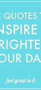 Image result for If I Helped Brighten Your Day Quotes