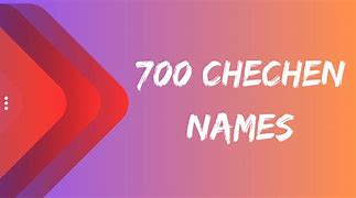 Image result for Chechen Names