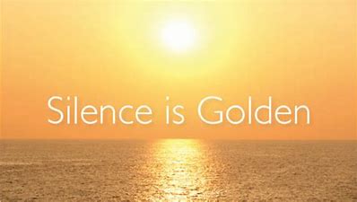 Image result for silence is golden