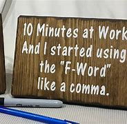 Image result for Funny Signs for Co-Workers