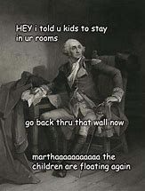 Image result for George Washington Funny