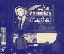 Image result for Nancy Pelosi Taiwan Trip