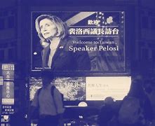 Image result for Pelosi to Taiwan