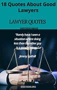Image result for Great Lawyer Quotes