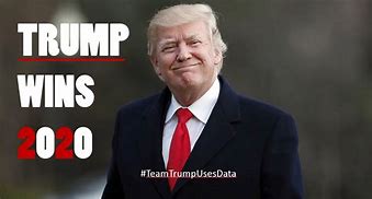 Image result for Trump Wins 2020 Election