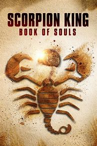 Image result for Scorpion King Book of Souls Poster