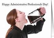 Image result for Administrative Professionals Day Humor