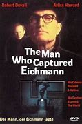 Image result for The Man Who Captured Eichmann