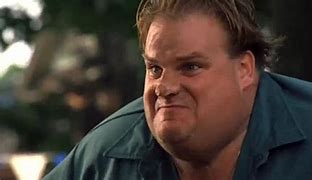 Image result for Chris Farley Quotes Dirty Work