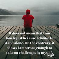 Image result for Being Alone Quotes and Sayings