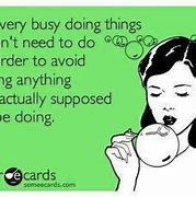 Image result for Funny Quotes Too Busy
