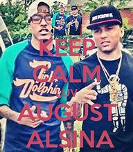 Image result for Keep Calm and Love August Alsina Wallpaper