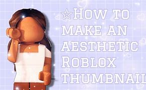 Image result for Aesthetic Roblox Thumbnail
