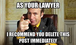 Image result for You Are a Lawyer Meme