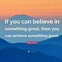 Image result for Something Great Quotes