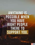Image result for Supportive Sayings