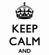 Image result for Keep Calm and Be Evil