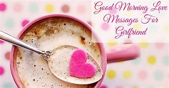 Image result for Good Morning Images for GF