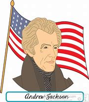 Image result for Andrew Jackson