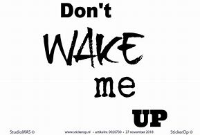 Image result for Don't Wake Me Up Signs
