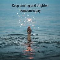 Image result for Short Inspirational Quotes About Smile