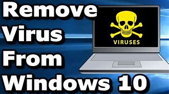 Image result for How to Remove a Virus From Your Computer