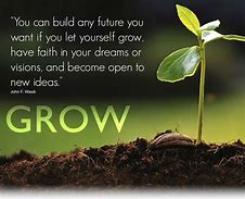 Image result for Motivational Quotes About Growing
