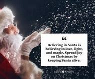 Image result for If Santa Quotes