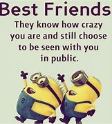 Image result for You Are a Great Friend Funny Quotes