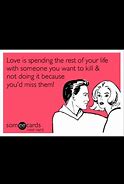 Image result for Funny Sayings for Husband Love