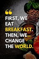 Image result for Short Food Quotes