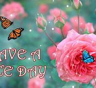 Image result for Have a Great Day Cute