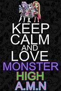 Image result for Keep Calm and Love Monster