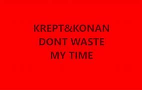 Image result for Don't Waste My Time Song Lyrics
