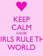 Image result for Keep Calm Quotes for Little Girls
