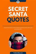 Image result for Quotes for Secret Santa