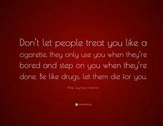 Image result for Don't Let People Use You