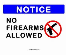 Image result for Printable No Firearms Sign