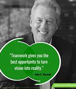 Image result for John Maxwell Quotes Teamwork