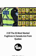 Image result for 25 Most Wanted Criminals in Canada