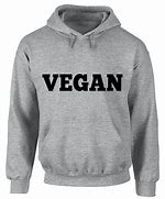 Image result for Vegan Hoodie