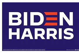 Image result for Biden Harris Yard Sign
