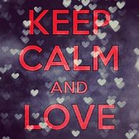 Image result for Keep Calm and Love Marcellia