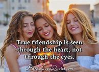 Image result for Your True Friends Quotes