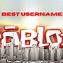 Image result for Popular Roblox Usernames