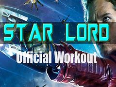 Image result for Star-Lord Workout